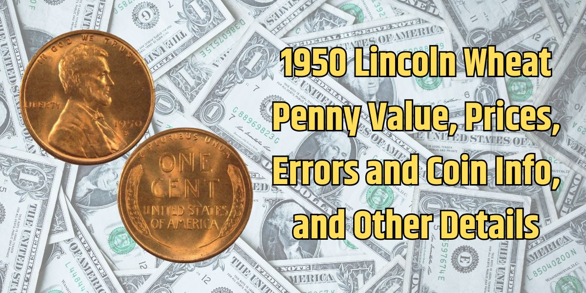 1950 Lincoln Wheat Penny Value