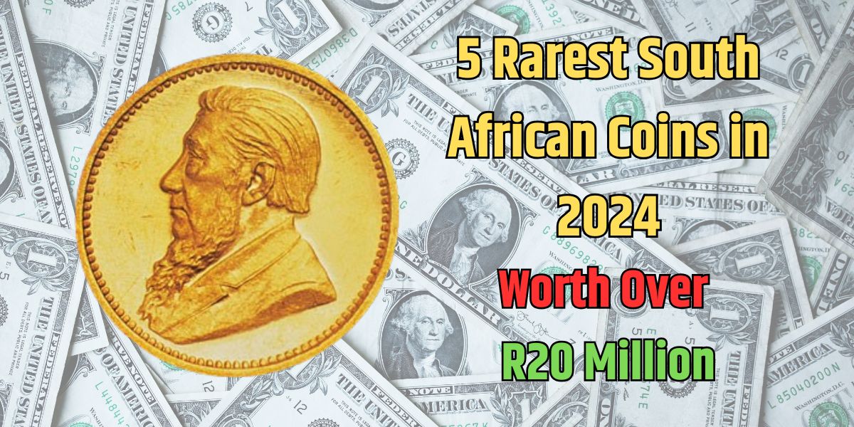 5 Rarest South African Coins in 2024