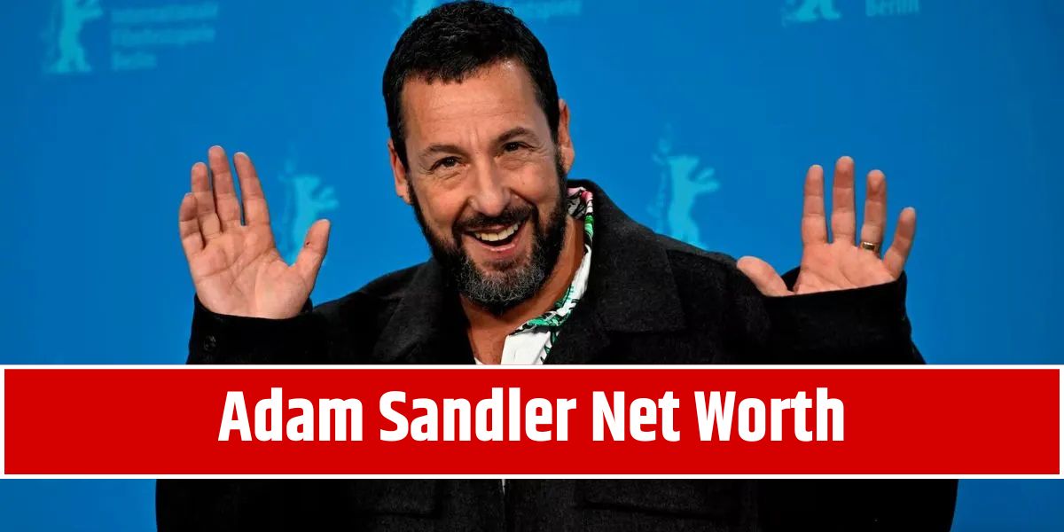 Adam Sandler Net Worth