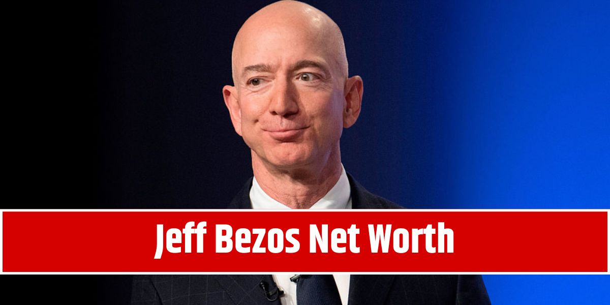 Jeff Bezos Net Worth