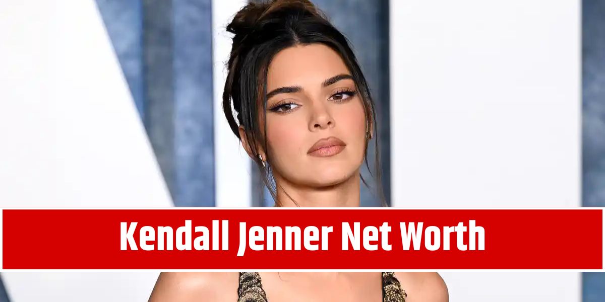 Kendall Jenner Net Worth