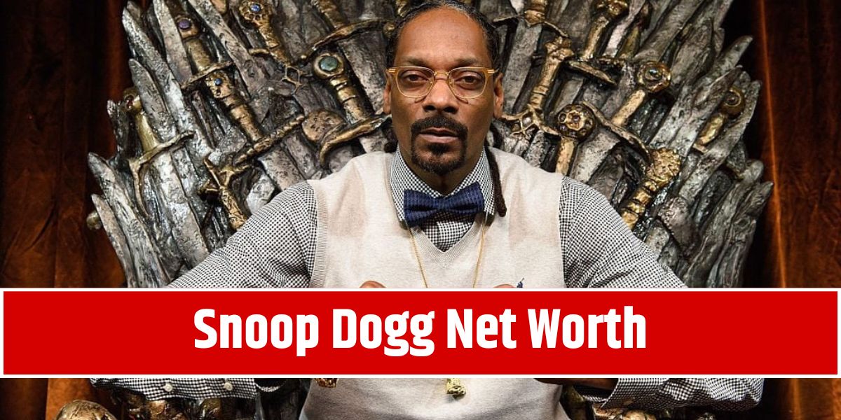 Snoop Dogg Net Worth