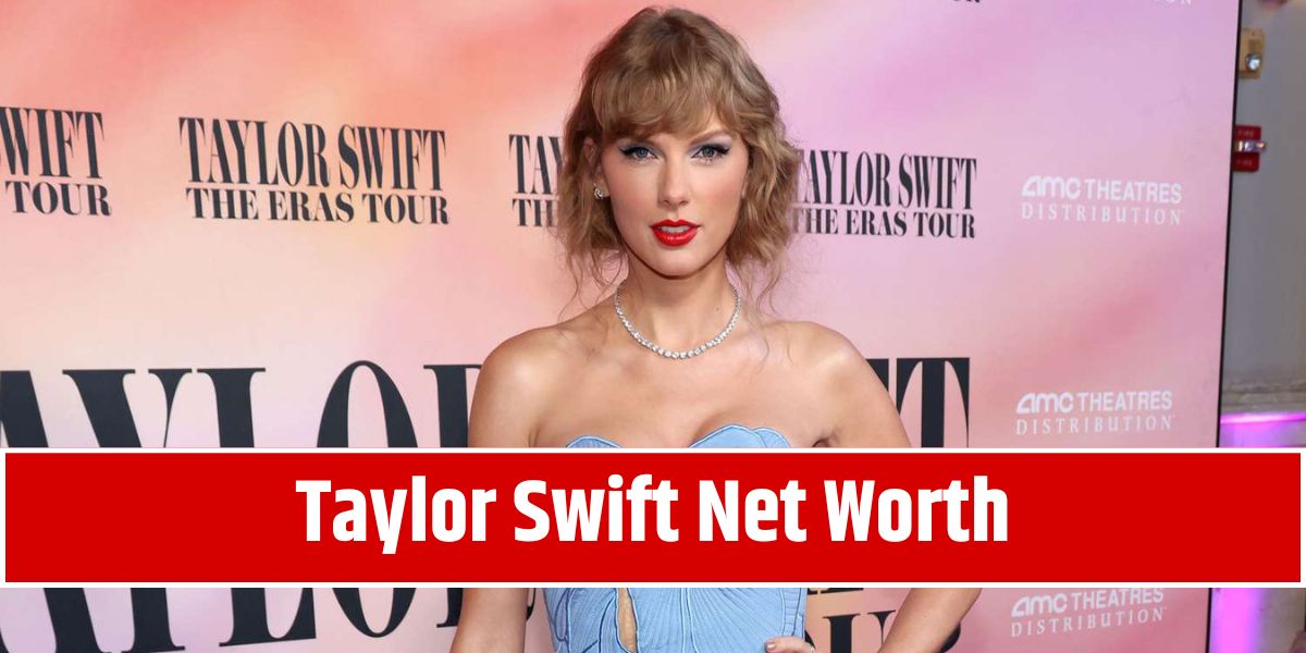 Taylor Swift Net Worth